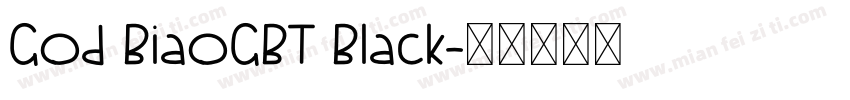God BiaoGBT Black字体转换